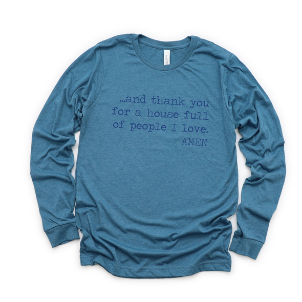 And Thank You - Long Sleeve