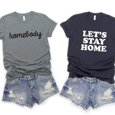 Let's Stay Home - Tee