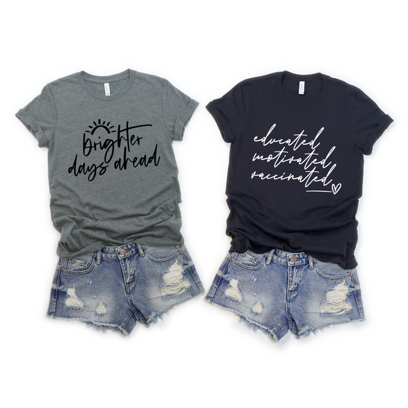 Brighter Days Ahead - Tee