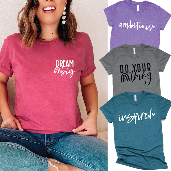 Dream Big - Tee