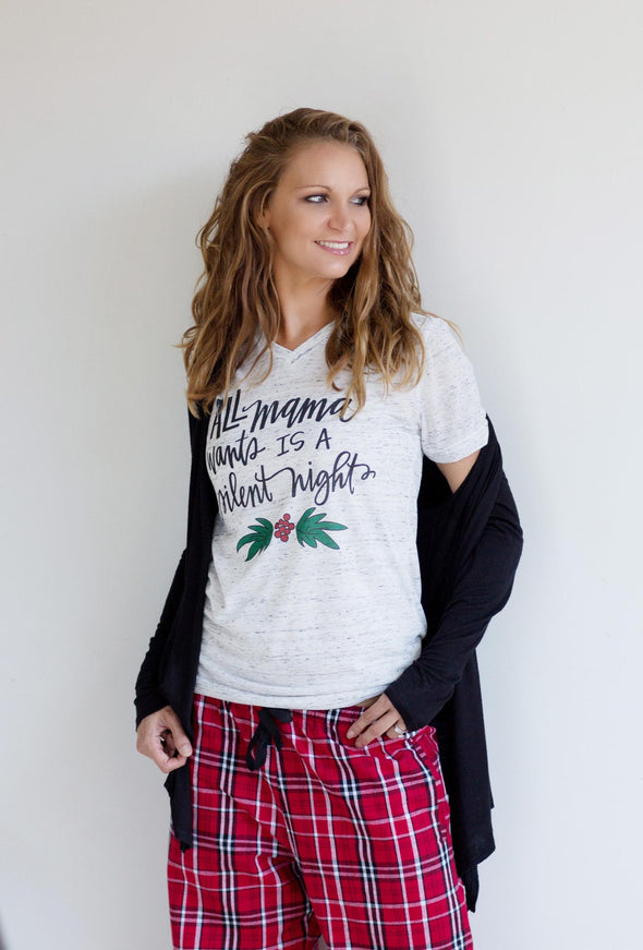 All Mama Wants Is A Silent Night - Tee
