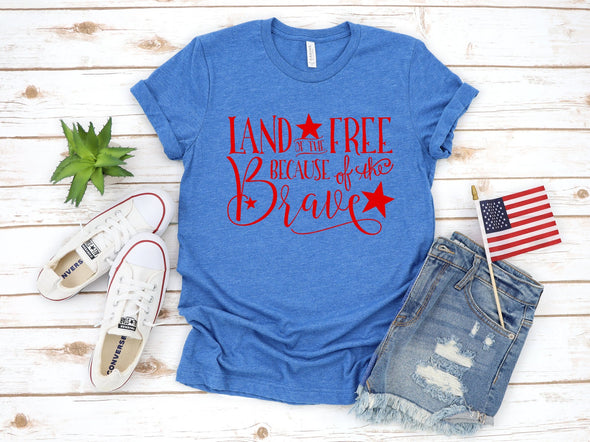 Land Of The Free Because Of The Brave - Tee