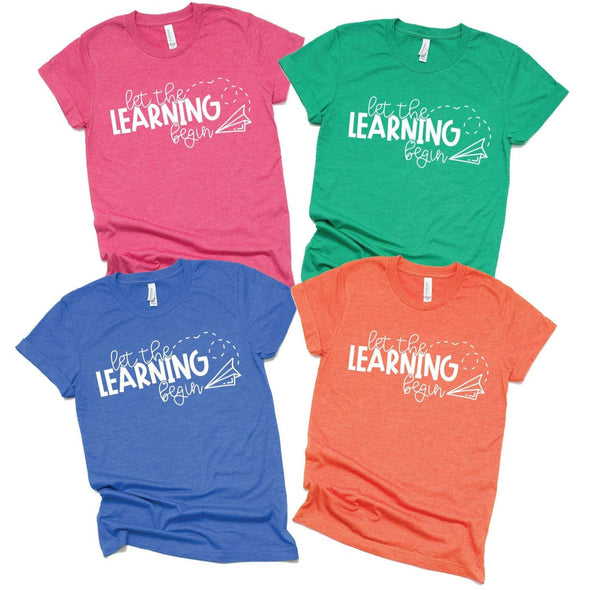 Let The Learning Begin - Tee