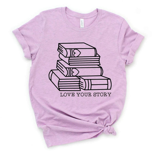 Love Your Story - Tee