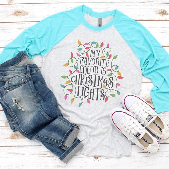 My Favorite Colors Is Christmas Lights - Raglan