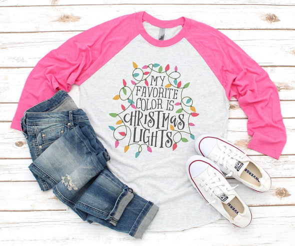 My Favorite Colors Is Christmas Lights - Raglan