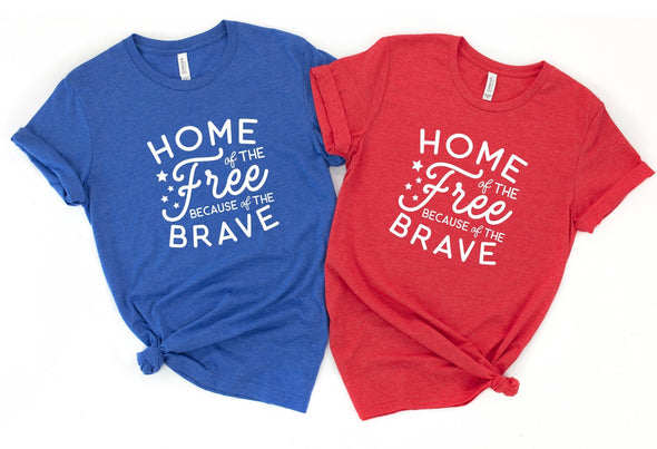 Home Of The Free Because Of The Brave - Tee