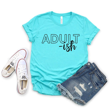Adult-Ish - Tee