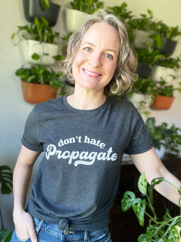 Don’t Hate Propagate - Tee