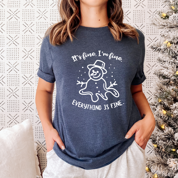 Everything Is FIne Snowman - Tee